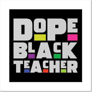 Dope Black Teacher Posters and Art